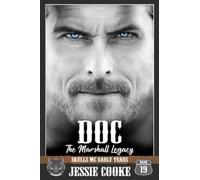 Doc Marshall: Skulls The Early Years (Skulls Early Years: MC Action Romance)
