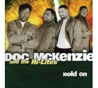 Doc Mckenzie & Hi-Lites - Hold on