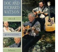 Doc & Richard Watson - Third Generation Blues