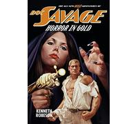 Doc Savage: Horror in Gold (Wild Adventures of Doc Savage)