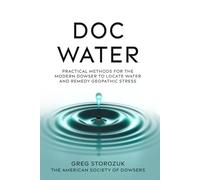 Doc Water: The Complete Works of Gary Storozuk