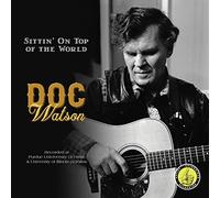 Doc Watson - Sittin' On Top Of The World