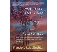 Doce balas en el alma