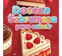 DOCES E SOBREMESA PARA COLORIR