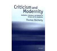 Docherty - Criticism and Modernity Aesthetics Literature and Nation - N555z