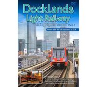 Docklands Light Railway: Riding High in London - Part 1