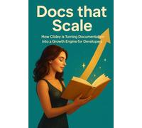 Docs that Scale: How Clidey is Turning Documentation into a Growth Engine for Developers