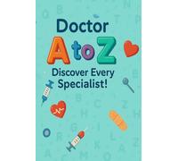 Doctor A-Z: Discover Every Specialist!