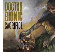 Doctor Bionic - Sacrifice [VINYL]
