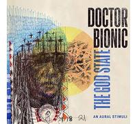 Doctor Bionic - The God State