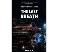 Doctor Daniel Carter : The last breath