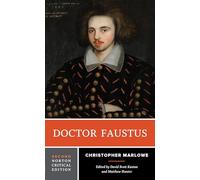 Doctor Faustus: A Norton Critical Edition: 0