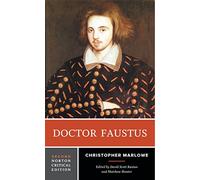 Doctor Faustus: A Norton Critical Edition (Norton Critical Editions 0 Second Edition)