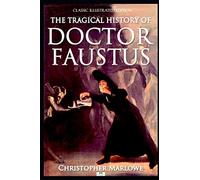 Doctor Faustus (Classic Illustrated Edition)