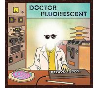 Doctor Fluorescent - Doctor Fluorescent (LP) [VINYL]
