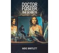 Doctor Foster: The Scripts (Nick Hern Books)
