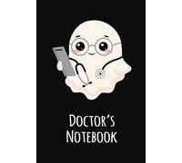 Doctor Graph Paper Notebook - Cute Ghost Doctor Journal 6x9, 150 Grid Pages, Kawaii Medical Notebook for Notes, Study, and Work: Kawaii Ghost - ... Daily Writing (Cute Busy Ghosts Collection)