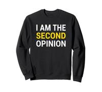 Doctor I'm The Second Opinion Medical Specialist Sweatshirt