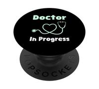 Doctor in Progress Funny Medical Student PopSockets Adhesive PopGrip