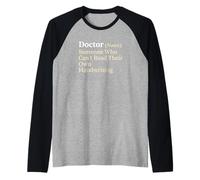 Doctor Noun Someone Who Cant Read Their Own Handwriting Raglan Baseball Tee