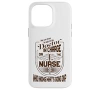 Doctor Nurse Humor Nurse Knows What’s Going On Nurse Case for iPhone 14 Pro Max