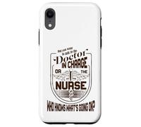 Doctor Nurse Humor Nurse Knows What’s Going On Nurse Case for iPhone XR