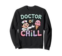 Doctor of Chill Cheerful Ice Cream Sweatshirt