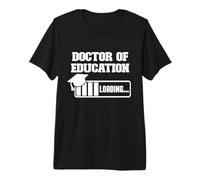 Doctor of Education Loading Funny Graduation Cap Loading Bar Premium T-Shirt