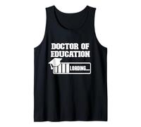 Doctor of Education Loading Funny Graduation Cap Loading Bar Tank Top