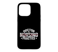 Doctor of Nursing Practice (DNP) Case for iPhone 15 Pro Max