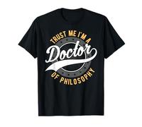 Doctor of Philosophy Doctoral Phd Doctorate Graduates T-Shirt