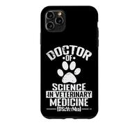 Doctor of Science in Veterinary Medicine Animal Nutrition Case for iPhone 11 Pro Max