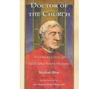 Doctor of the Church: An Introduction to St John Henry Newman