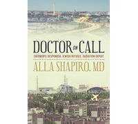 Doctor on Call: Chernobyl Responder, Jewish Refugee, Radiation Expert