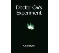 Doctor Ox's Experiment Gavin Bryars Vocal Score Opera Schott Music London