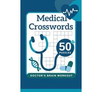 Doctor’s Brain Workout: Medical Crosswords: Crossword Puzzles with Easy to Read Print about Medicine, Treatments, Diseases Terms and more | 6x9 ... Med Students, Nurses, and Healthcare Workers