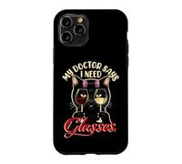 Doctor Says I Need Glasses Funny Black Cat Wine Lover Womens Case for iPhone 11 Pro