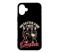 Doctor Says I Need Glasses Funny Black Cat Wine Lover Womens Case for iPhone 16 Plus