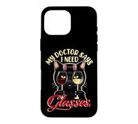 Doctor Says I Need Glasses Funny Black Cat Wine Lover Womens Case for iPhone 16 Pro Max
