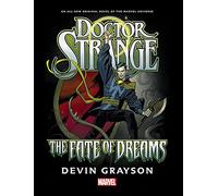 Doctor Strange: The Fate of Dreams Prose Novel
