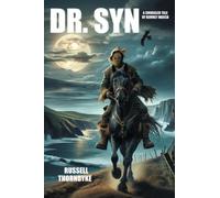 Doctor Syn: A Smuggler Tale of Romney Marsh