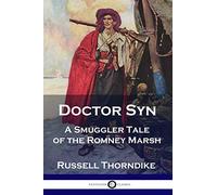 Doctor Syn: A Smuggler Tale of the Romney Marsh