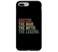 Doctor The Man The Myth The Legend Funny Medical Humor Case for iPhone 7 Plus/8 Plus