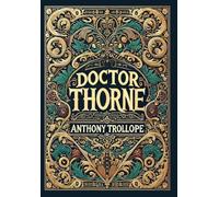 Doctor Thorne (Collector's Edition) (Laminated Hardback with Jacket)