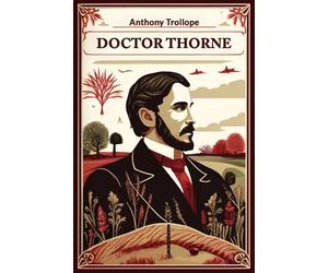 Doctor Thorne (Edition2024)
