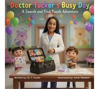 Doctor Tucker's Busy Day: A Search and Find Puzzle Adventure