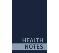 Doctor Visit Log Book: Personal Health Record & Medical Notes Tracker
