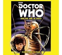 Doctor Who and the Ark in Space – A 4th Doctor novelisation
