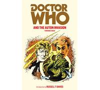 Doctor Who and the Auton Invasion (DOCTOR WHO, 145)