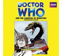 [Doctor Who and the Carnival of Monsters: A 3rd Doctor Novelisation] (By: Terrance Dicks) [published: November, 2014]